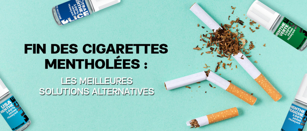 Fin des cigarettes mentholées : Quelles sont les alternatives ?