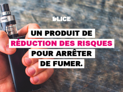 La vape est un des produits de réduction des risques pour arreter de fumer.