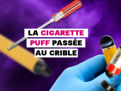 La cigarette puff passée au crible