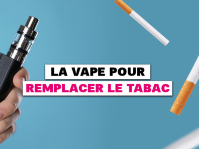 La vape pour remplacer le tabac 